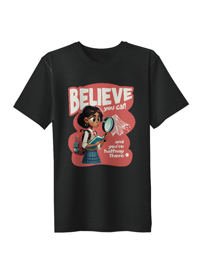 Boost Your Confidence Every Day with the "Believe You Can" Women’s T-Shirt